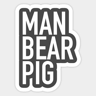 Man-Bear-Pig Sticker